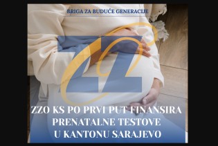 ZZO KS po prvi put u Kantonu Sarajevo finansira prenatalne testove sa milion KM